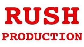 rush production
